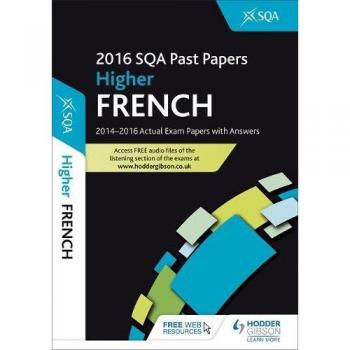 Higher French 2016-17 SQA Past Papers with Answers,SQA