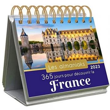 ALMANIAK 365 JOURS POUR DECOUVRIR LA FRANCE 2023