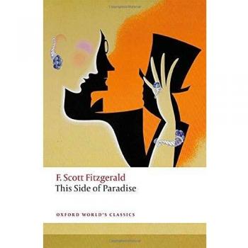 Fitzgerald, F. Scott This Side Of Paradise (Oxford World'S Classics)