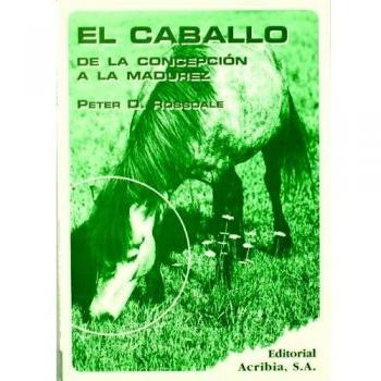 EL CABALLO: DE LA CONCEPCIÓN A LA MADUREZ