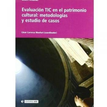 Evaluacion tic en el patrimonio cultural:metodologias