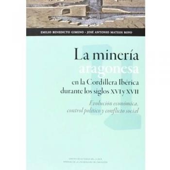 La mineria aragonesa (Tapa blanda con solapas).