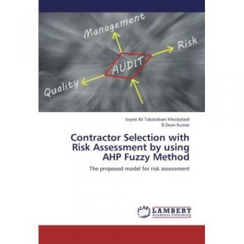 Contractor Selection with Risk Assessment by using AHP Fuzzy Method