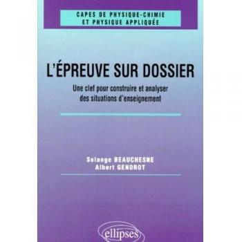 L'épreuve sur dossier du CAPES de Physique-Chimie