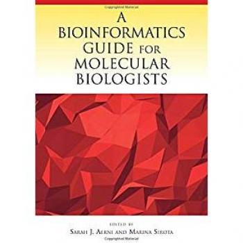 A Bioinformatics Guide for Molecular Biologists