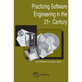Practicing software engineering in the 21st century hardcover
