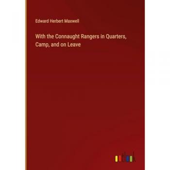 With the Connaught Rangers in Quarters, Camp, and on Leave