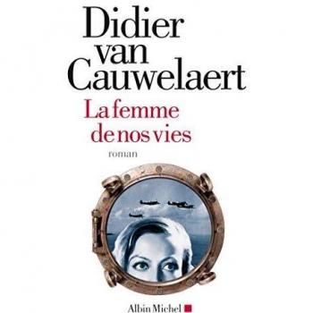 La Femme de nos vies