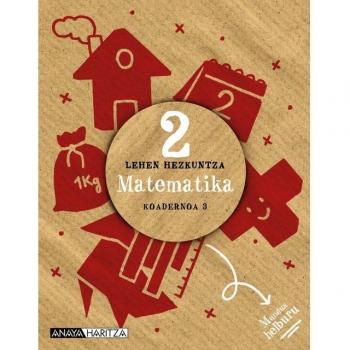 Matematika 2. Koadernoa 3 (Tapa blanda).