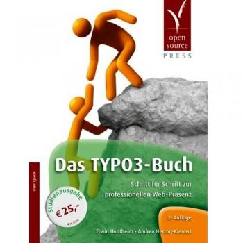Das TYPO3-Buch: Schritt für Schritt zur professionellen Web-Präsenz