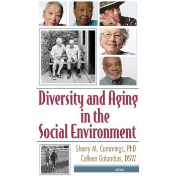 Diversity and Aging in the Social Environment