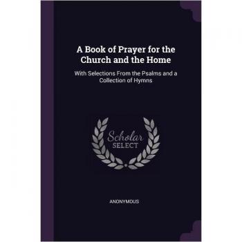 A Book of Prayer for the Church and the Home