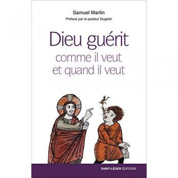 Dieu guérit