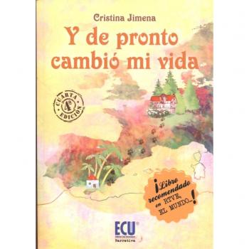 Y de pronto cambió mi vida