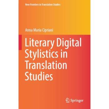 Literary Digital Stylistics in Translation Studies