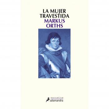 La mujer travestida (Narrativa)