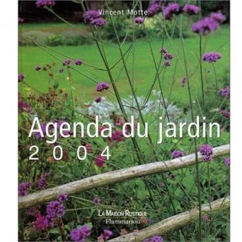 AGENDA DU JARDIN 2004