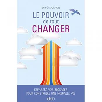 Le Pouvoir De Tout Changer