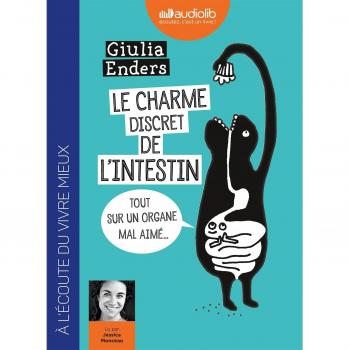 Le charme discret de l'intestin