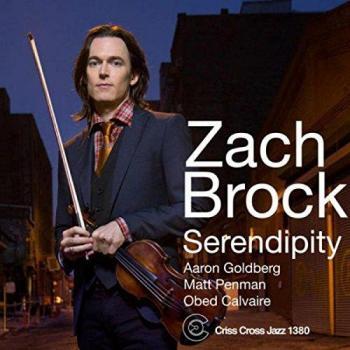 Zach Brock – Serendipity – CRISS1380 – CD – Criss Cross – Jazz – 2015 – Nederland – Gebruikt