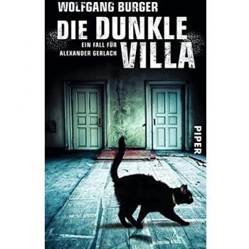 Die dunkle Villa: Ein Fall für Alexander Gerlach