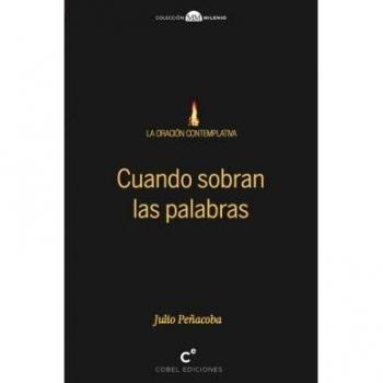 Cuando sobran las palabras