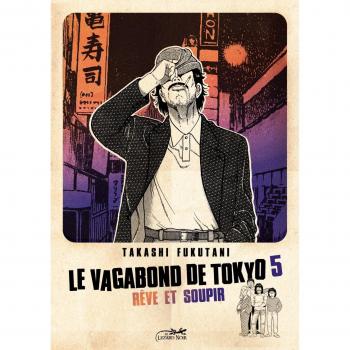 Le vagabond de Tokyo 5