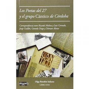 Cartas de poetas del 27 al grupo cántico de córdoba