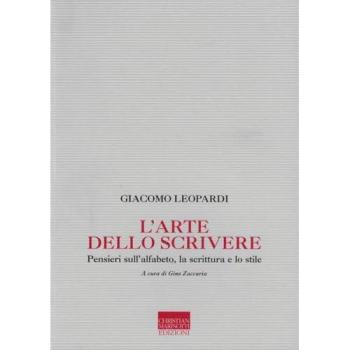 L' arte dello scrivere. Pensieri sull'alfabeto, la scrittura e lo stile