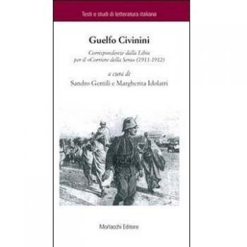 Corrispondenza dalla Libia per il «Corriere della Sera»