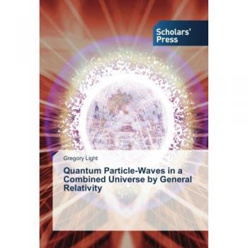 Quantum Particle-Waves in a Combined Universe by General Relativity