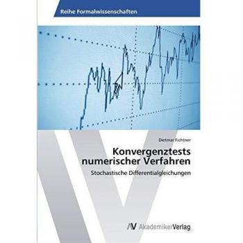 Konvergenztests numerischer Verfahren: Stochastische Differentialgleichungen