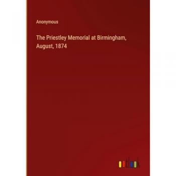 The Priestley Memorial at Birmingham, August, 1874