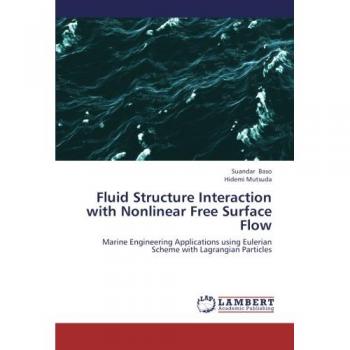 Fluid Structure Interaction with Nonlinear Free Surface Flow
