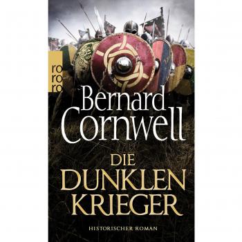 Die dunklen Krieger (Die Uhtred-Saga, Band 9)