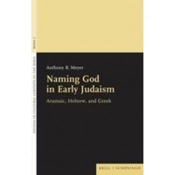 Meyer, Anthony: Naming God in Early Judaism