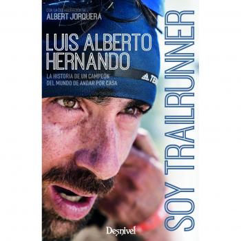 Hernando Alzaga, Luis Alberto Soy Trailrunner