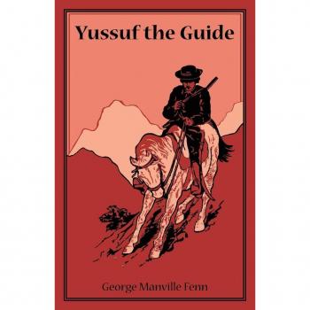 Yussuf the Guide or the Mountain Bandits