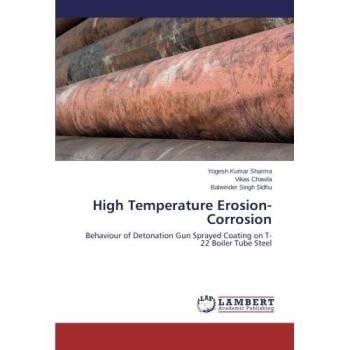High Temperature Erosion-Corrosion: Behaviour of Detonation Gun Sprayed Coating on T-22 Boiler Tube Steel