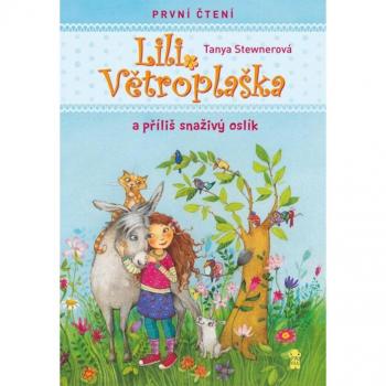 Lili VÄtroplaÅ¡ka a pÅÃ­liÅ¡ snaÅ¾ivÃ½ oslÃ­k