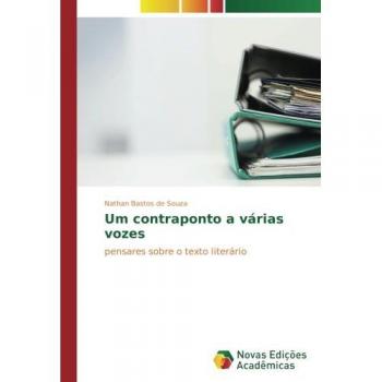 Um contraponto a várias vozes: pensares sobre o texto literário
