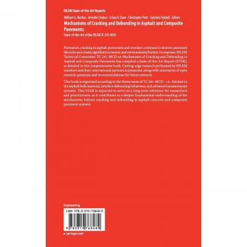 Mechanisms of Cracking and Debonding in Asphalt and Composite Pavements: State-of-the-Art of the RILEM TC 241-MCD (RILEM State-of-the-Art Reports, 28, Band 28)