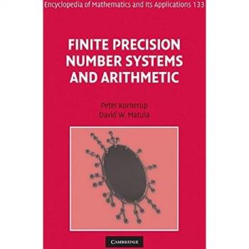 Finite Precision Number Systems and Arithmetic