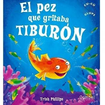EL PEZ QUE GRITABA TIBURÓN