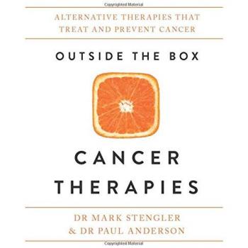 Outside the Box Cancer Therapies: A Step-by-Step Guide to Life After Loss