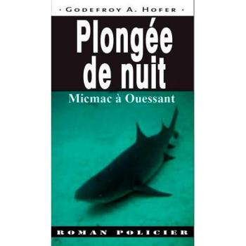 Plongée De Nuit, Micmac À Ouessant