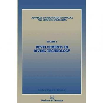 Developments in Diving Technology: Proceedings of an international conference,