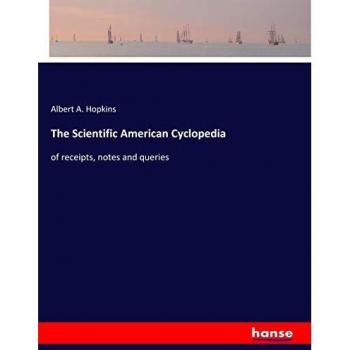The Scientific American Cyclopedia: of receipts, notes and queries