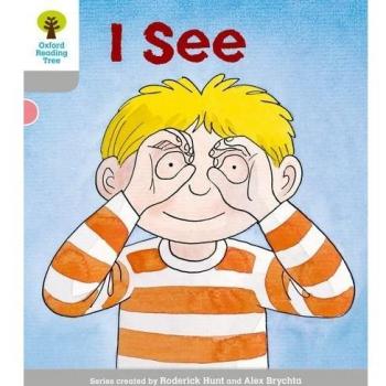 Oxford Reading Tree: Level 1: More First Words: I See