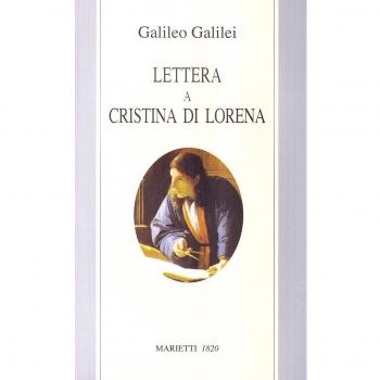Lettera a Cristina di Lorena. Sull'uso della Bibbia nelle argomentazioni scientifiche